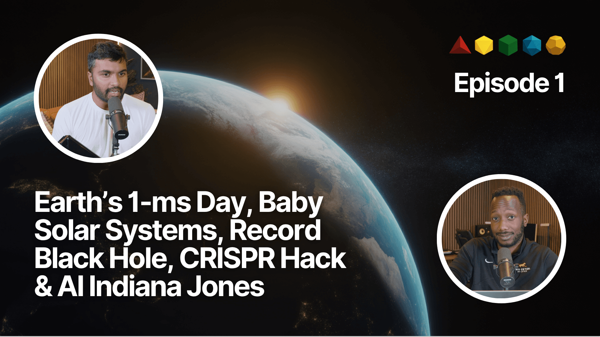 Earth's 1-ms Day, Baby Solar Systems, Record Black Hole, CRISPR Hack & AI Indiana Jones